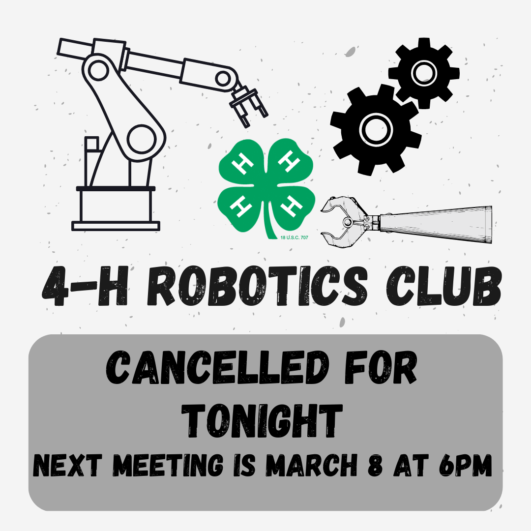 Lewis County 4 H Robotics Club Cancelled February 22 2023